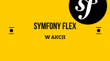 Symfony flex w akcji